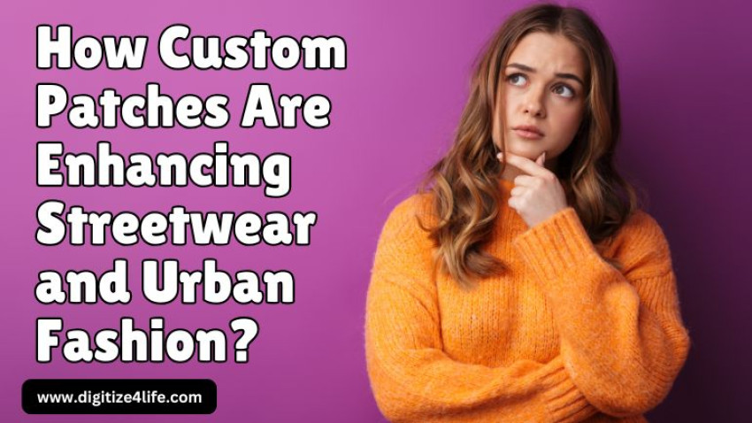 How Custom Patches Are Enhancing Streetwear and Urban Fashion