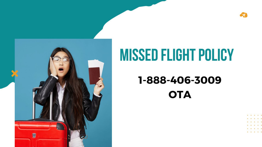 Air Canada Missed Flight Policy