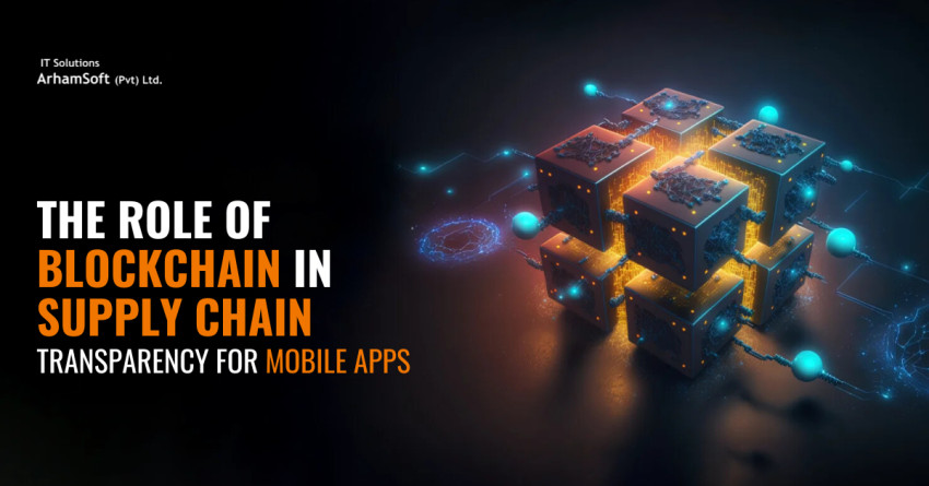 The Role of Blockchain in Supply Chain Transparency for Mobile Apps