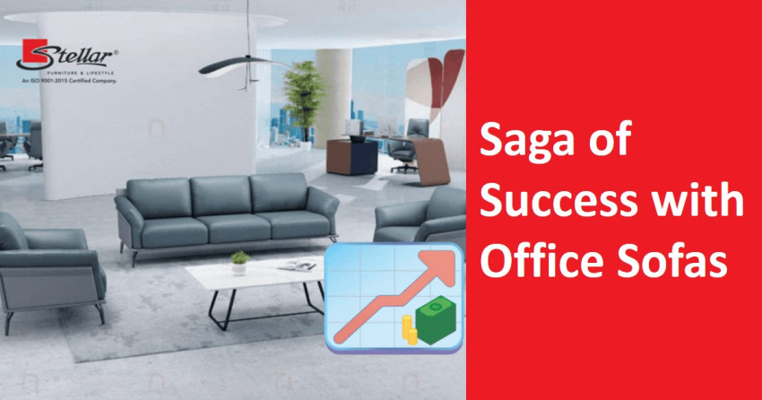 Saga of Success with Office Sofas