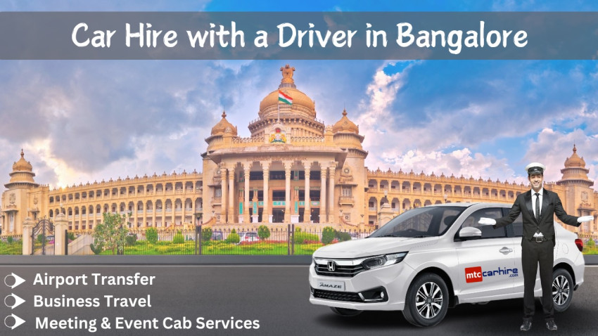 Why a Car Hire with Driver in Bangalore is Important for Your Enterprise