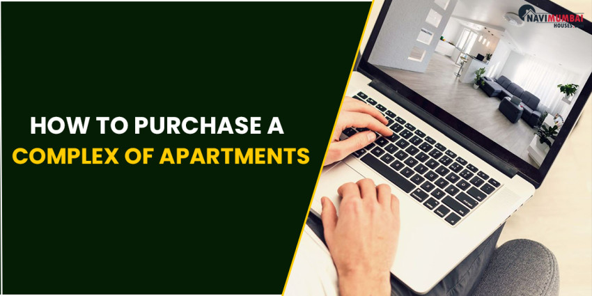 How to Purchase a Complex of Apartments