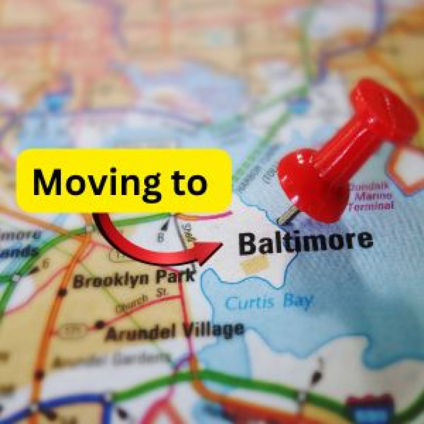 Moving to Baltimore: Your Complete Relocation Guide