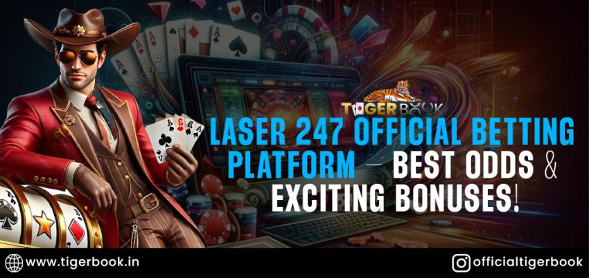 Laser 247 official betting platform: Best odds and exciting bonuses!