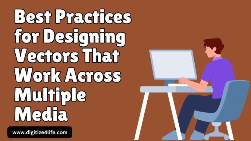 Best Practices For Designing Vectors That Work Across Multiple Media