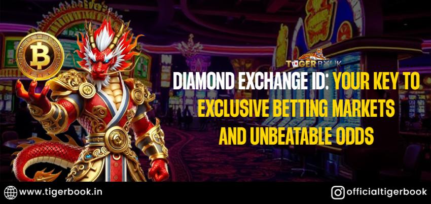 Diamond Exchange ID: Your Key to exclusive betting markets and unbeatable odds