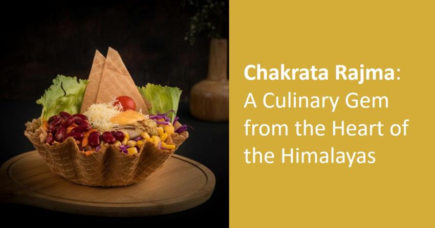 Chakrata Rajma: A Culinary Gem from the Heart of the Himalayas