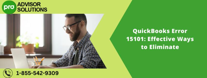 QuickBooks Error 15101: Effective Ways to Eliminate