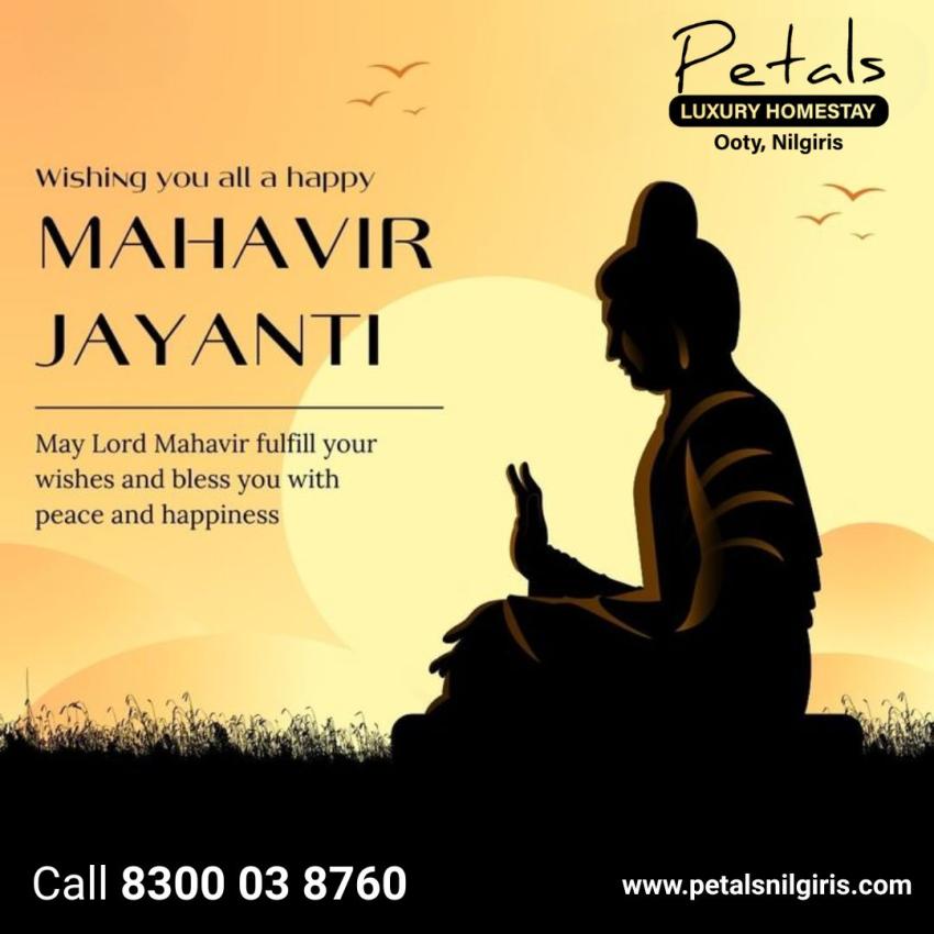 Celebrate Mahavir Jayanti in the Peacefulness of the Nilgiris at Petals Luxury Homestay