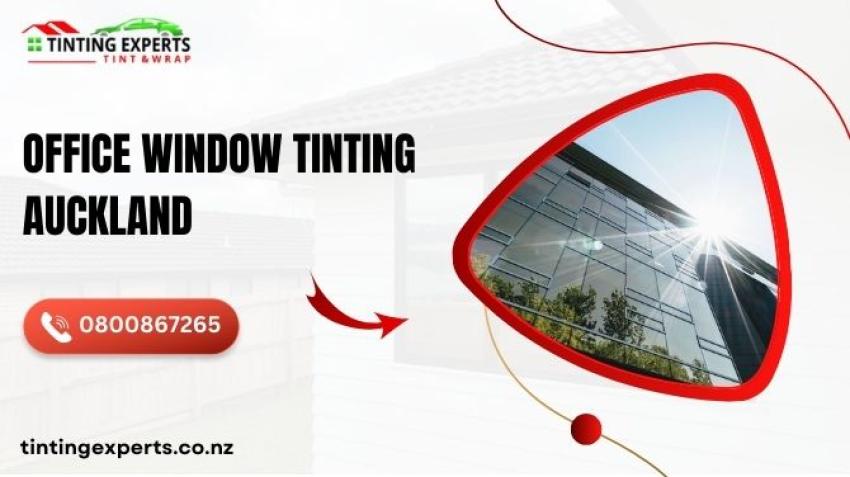 Increase Workplace Comfort with Auckland Office Window Tinting