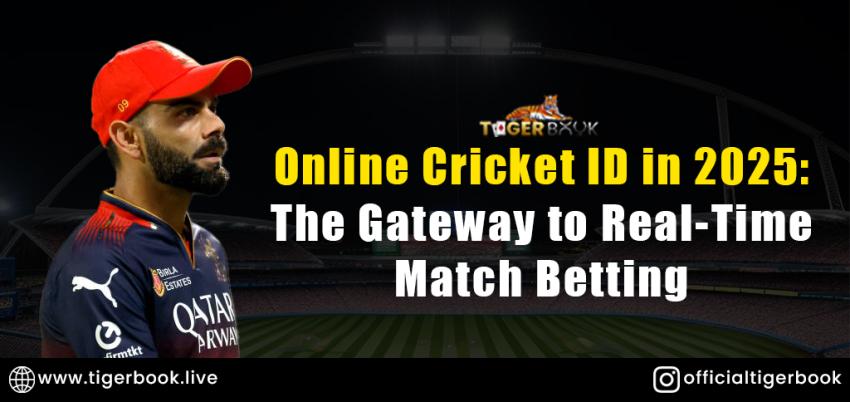 Online Cricket ID in 2025: The Gateway to Real-Time Match Betting