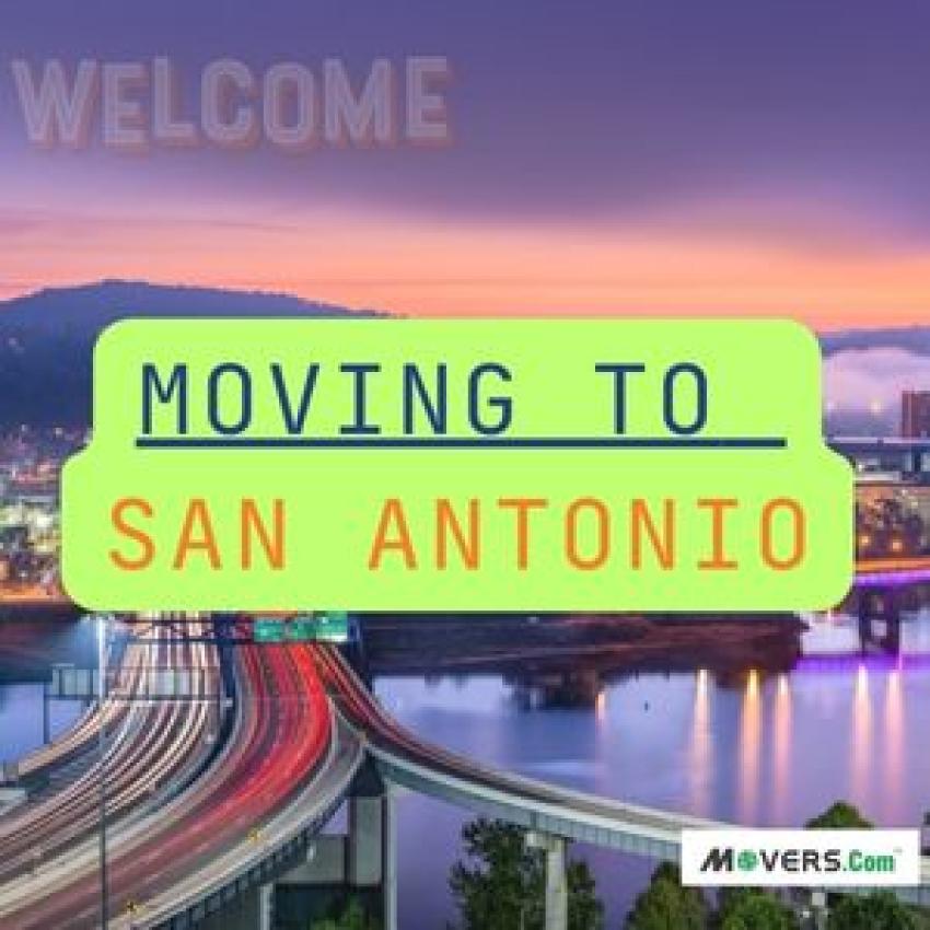 Moving to San Antonio: Essential Guide  for you