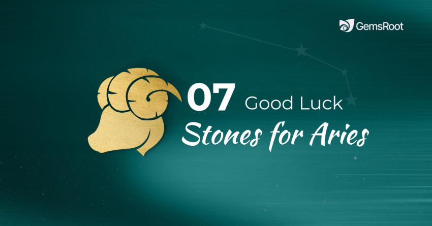 7 Powerful Good Luck Stones for Aries to Boost Success