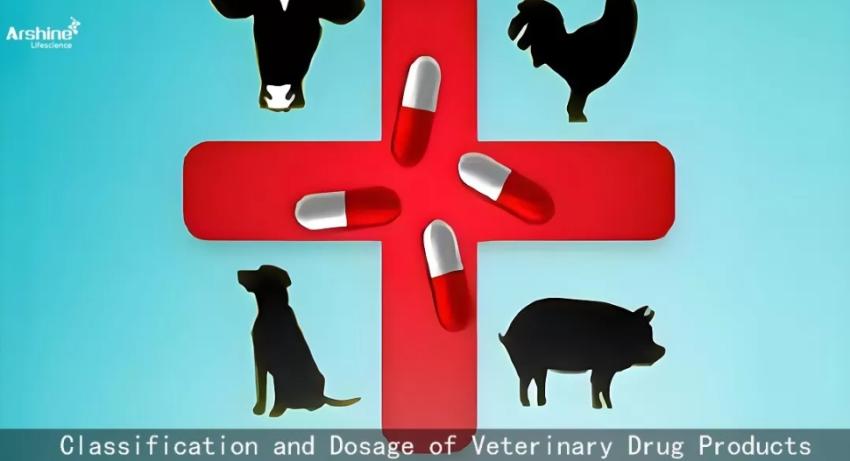 Classification and Dosage of Veterinary Drug Products