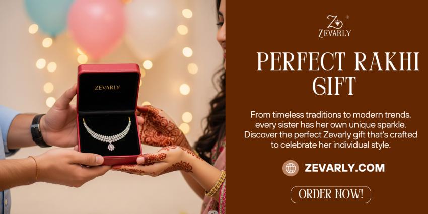 Raksha Bandhan 2025: A Guide to Celebrating the Sacred Bond with Zevarly