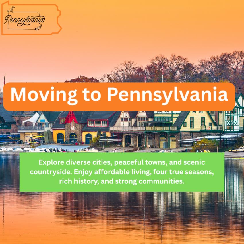 Moving to Pennsylvania : Essential Guide  for you