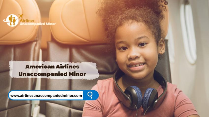 What Is American Airlines Unaccompanied Minor Program?