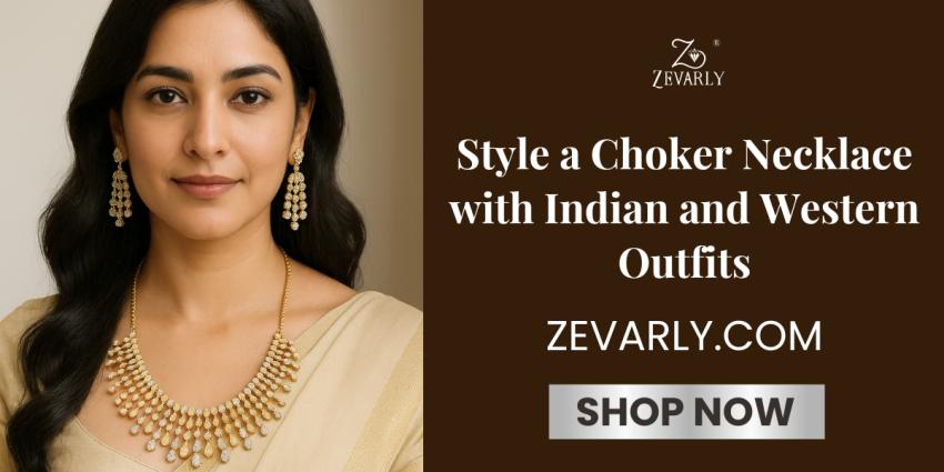 Style a Choker Necklace with Indian and Western Outfits