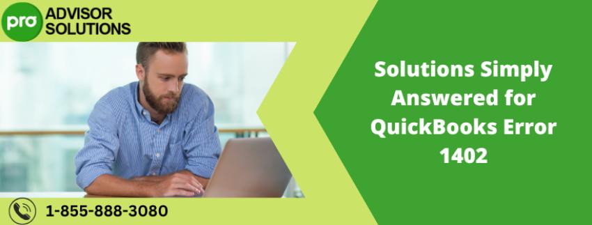 Solutions Simply Answered for QuickBooks Error 1402