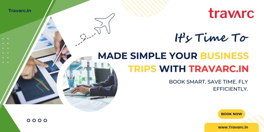 Made Smooth, Simple  of your Business Travel's with Travarc