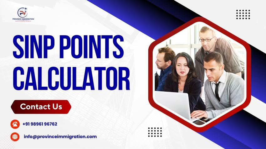SINP Points Calculator:  Saskatchewan Immigration in 2025