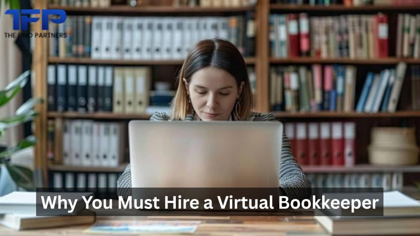 Why You Must Hire a Virtual Bookkeeper