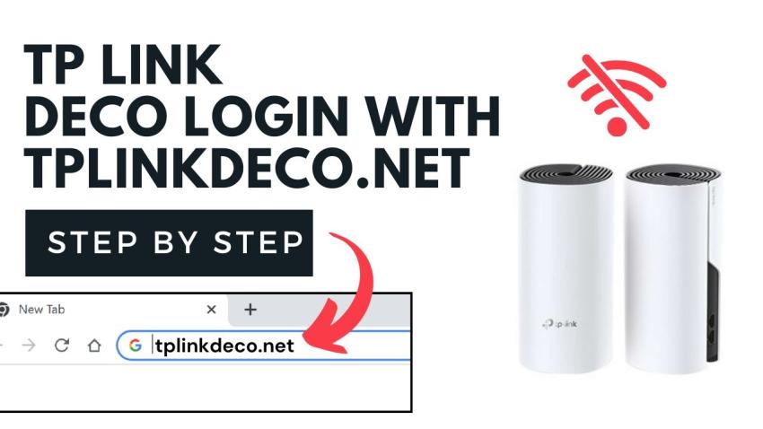 How to Access tplinkdeco.net for TP-Link Deco Setup?