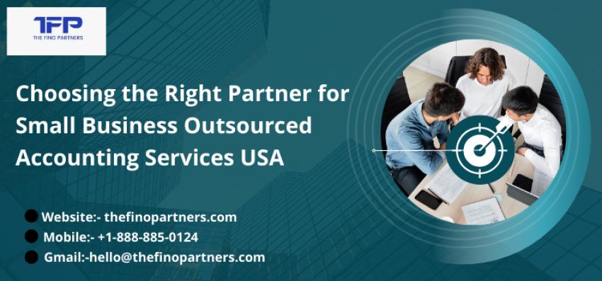 Choosing the Right Partner for Small Business Outsourced Accounting Services USA