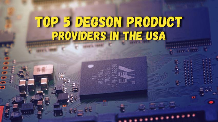 Top 5 Degson Product Providers in the USA