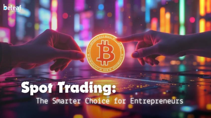 Why Spot Trading Crypto Exchanges Are More Attractive to Entrepreneurs than Derivatives Trading
