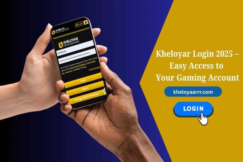 Kheloyar Login 2025 – Easy Access to Your Gaming Account