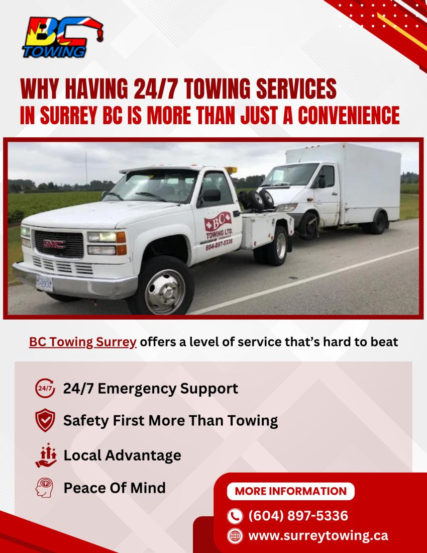 Why Having 24/7 Towing Services in Surrey BC is More Than Just a Convenience