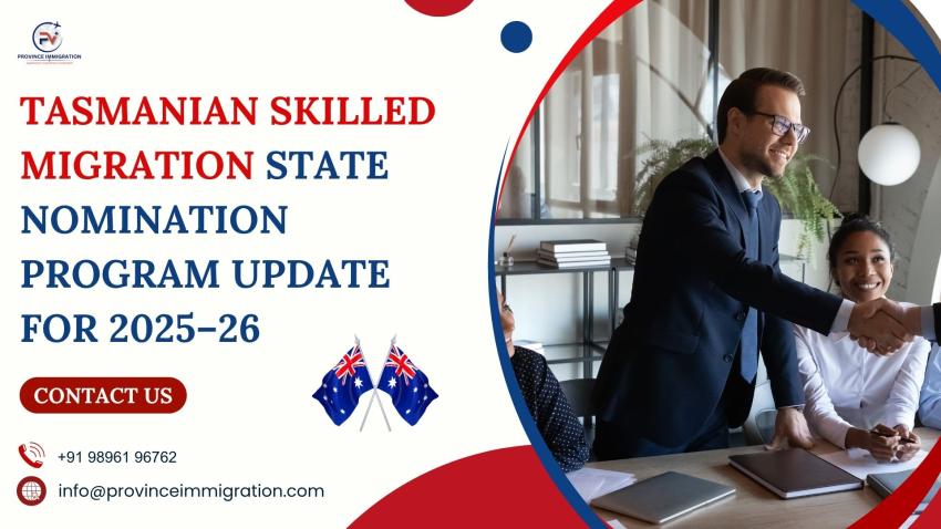 Tasmania Skilled Migration State Nomination Program: 2025-26 Update