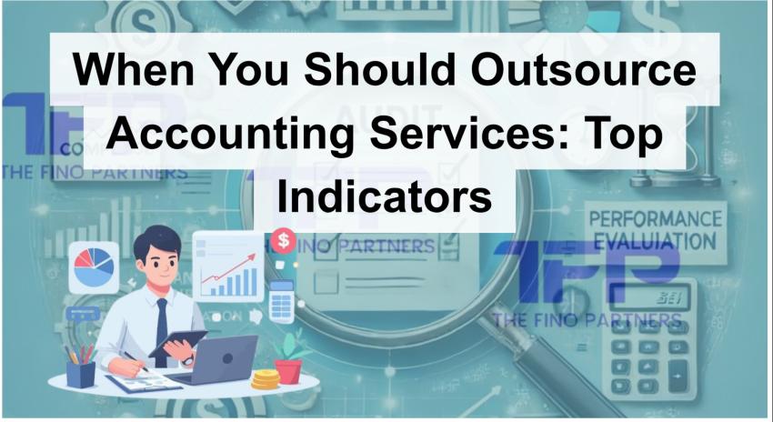 When You Should Outsource Accounting Services: Top Indicators