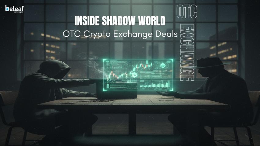 Inside the Shadow World of OTC Crypto Exchange Deals