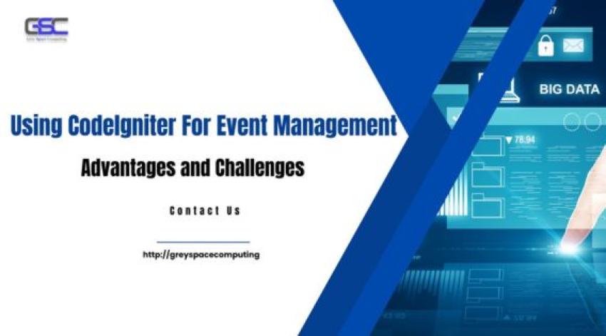 Using CodeIgniter for Event Management: Advantages and Challenges