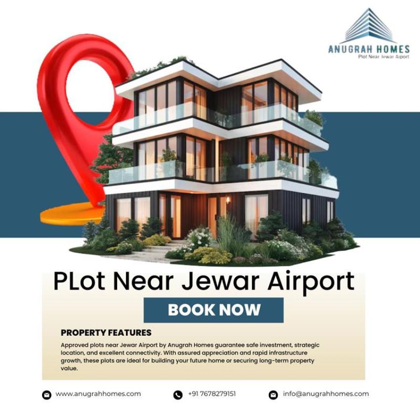 Why Buying a Plot in Jewar Airport Region Is the Smartest Decision Today
