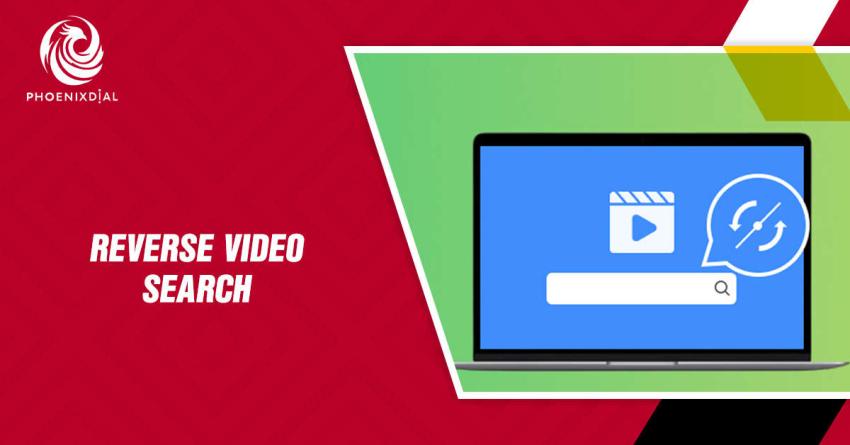 Reverse Video Search | 5 Different Methods You Can Follow