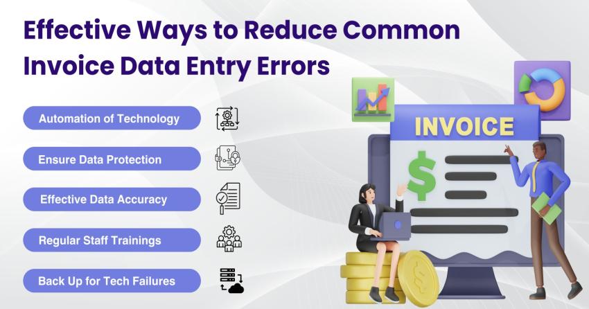 Effective Ways to Reduce Common Invoice Data Entry Errors