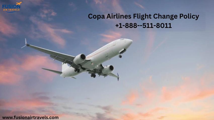 A Complete Guide to Copa Airlines Flight Change Policy and Fees