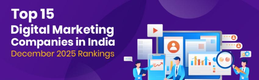 Top 15 Best Digital Marketing Companies in India in 2026 (Ranked by Services, Clients & ROI)