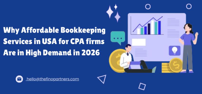 Why CPA Firms Need Affordable Bookkeeping in 2026