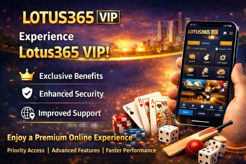 Lotus365 VIP Experience — Real Platform Value Without the Usual Excuses