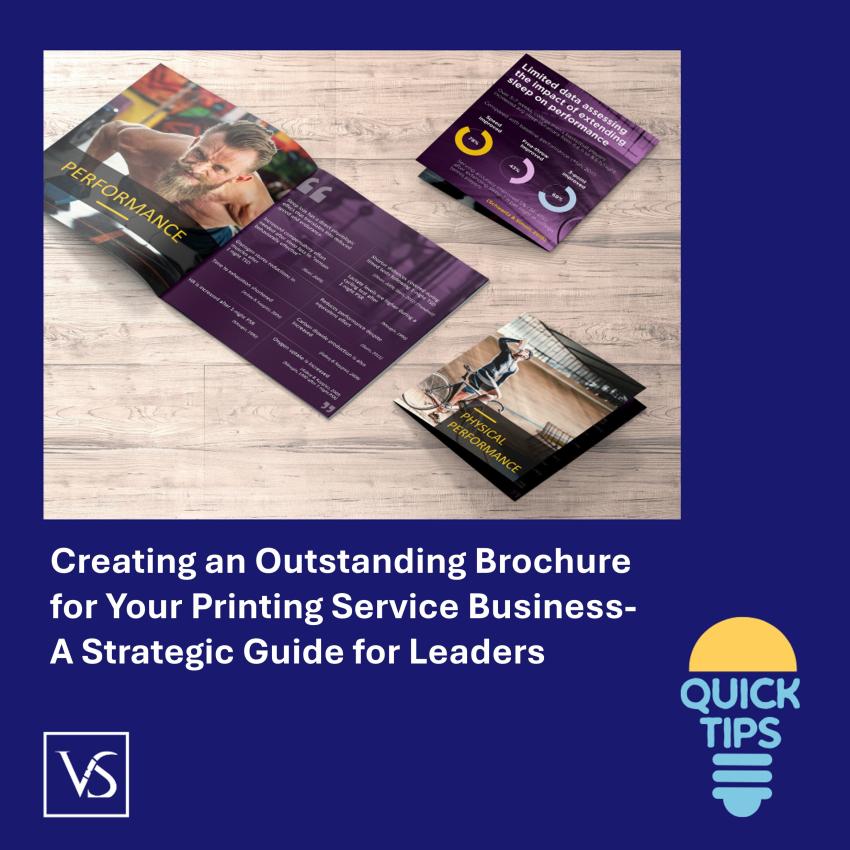 Creating an Outstanding Brochure for Your Printing Service Business- A Strategic Guide for Leaders