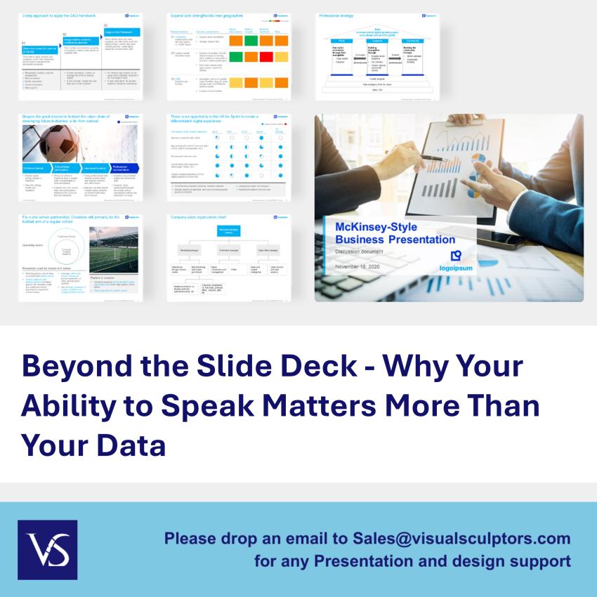 Beyond the Slide Deck - Why Your Ability to Speak Matters More Than Your Data
