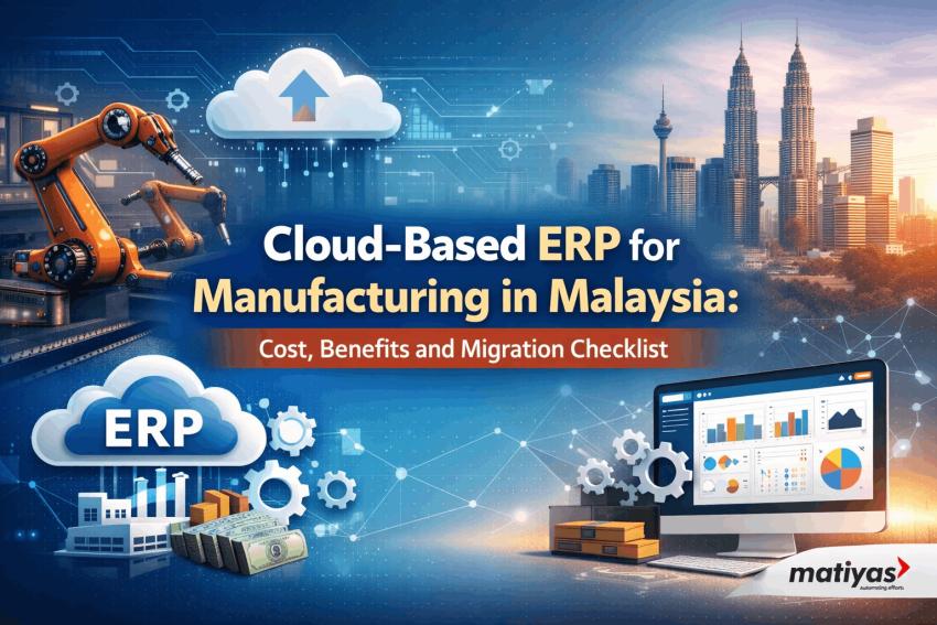 Best Cloud ERP for Manufacturing in Malaysia | Cost, Benefits & Migration Guide
