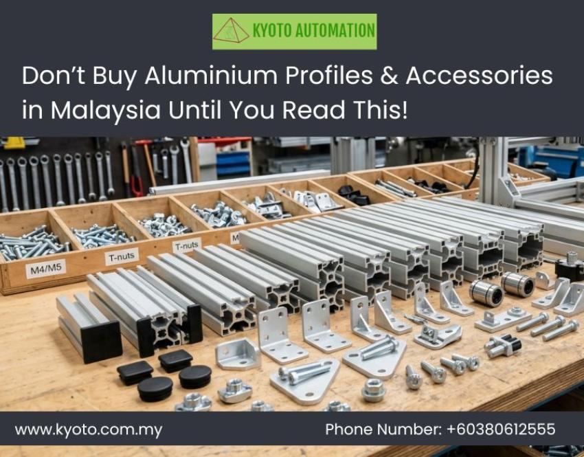 Don’t Buy Aluminium Profiles & Accessories in Malaysia Until You Read This!