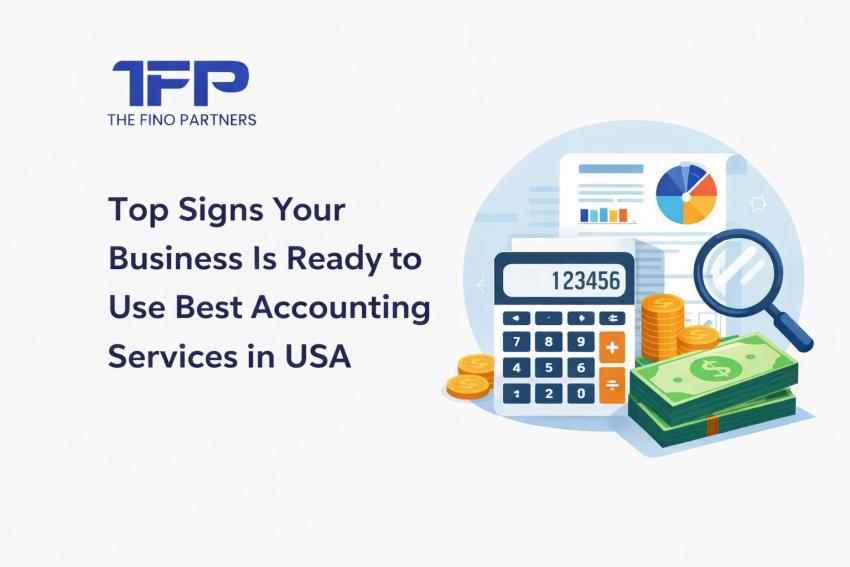 Top Signs Your Business Is Ready to Use Best Accounting Services in USA