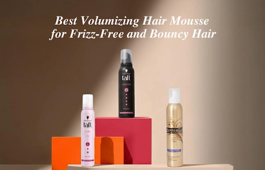 Best Hair Mousses to Get Frizz-Free, Voluminous Hair