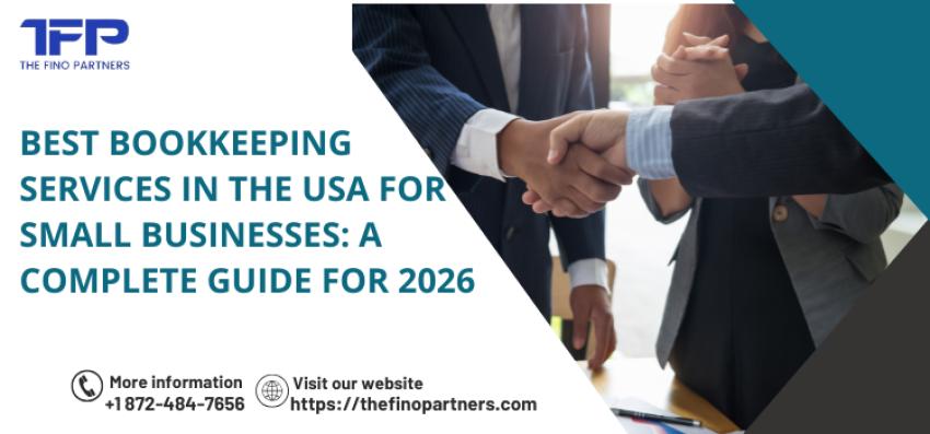 Best Bookkeeping Services in the USA for Small Businesses: A Complete Guide for 2026